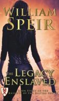 The Legacy Enslaved 1946329746 Book Cover