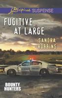 Fugitive at Large 037344687X Book Cover