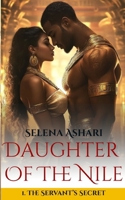 The Servant's Secret: Daughter of the Nile Book 1 B0F91SXZGB Book Cover