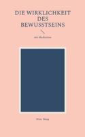 Die Wirklichkeit des Bewusstseins 3695190833 Book Cover