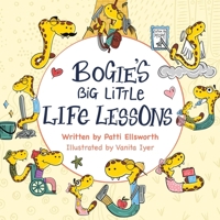 Bogie's Big Little Life Lessons 1665780509 Book Cover