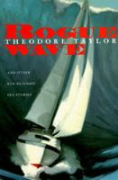 Rogue Wave and Other Red-Blooded Sea Stories 015201408X Book Cover