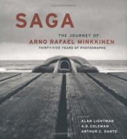 Saga: The Journey of Arno Rafael Minkkinen 081185146X Book Cover