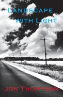 Landscape with Light 1848613490 Book Cover