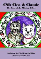 CSI: Cleo & Claude: The Case of the Missing Bikes 0615768199 Book Cover