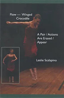 Flow--Winged Crocodile & a Pair/Actions Are Erased/Appear 0925904937 Book Cover