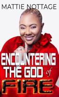 ENCOUNTERING THE GOD OF FIRE 1951110072 Book Cover