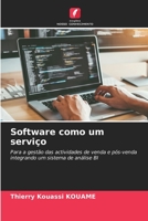 Software como um serviço: Para a gestão das actividades de venda e pós-venda integrando um sistema de análise BI B0CGMDPPF1 Book Cover