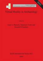 Virtual Reality in Archaeology: Computer Applications and Quantitative Methods in Archaeology 1841710474 Book Cover