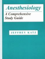 Anesthesiology: A Comprehensive Study Guide 0070339864 Book Cover