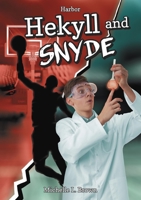 Hekyll and Snyde 1631638963 Book Cover