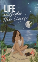 Life Outside The Lines 1738336409 Book Cover