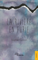 La Rivière en furie (French Edition) 2385802112 Book Cover