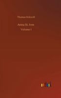 Anna St. Ives: Volume 1 3752304618 Book Cover