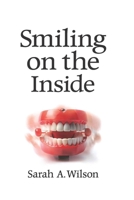 Smiling on the Inside 1837944393 Book Cover