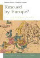 Rescued by Europe?: Social and Labour Market Reforms in Italy from Maastricht to Berlusconi 9053566511 Book Cover