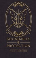 Boundaries & Protection 0998295345 Book Cover