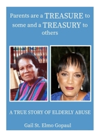 Parents Are a Treasure to Some and a Treasury to Others 1387159143 Book Cover