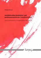 Intellektuellen-Weltbilder Und Postkommunistische Transformation: China Und Russland in Vergleichender Perspektive 3832540830 Book Cover