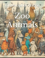 Zoo Animals B0FVYMDCCL Book Cover