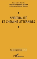 Spiritualité et chemins littéraires (Perspectiva Textual) 2343249008 Book Cover