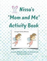 Nissa's Mom and Me Activity Book 1731485395 Book Cover