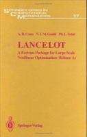 Lancelot: A Fortran Package for Large-Scale Nonlinear Optimization 3642081398 Book Cover