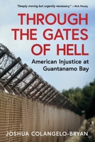 Out from Guantanamo: My Fight to Free a GTMO Prisoner…and the Reward of a Lifelong Friendship 1967494002 Book Cover