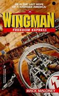 Wingman, Book 07: Freedom Express 082172892X Book Cover