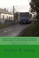 Exploring the Bowness-On-Solway Peninsular on the 93 Bus Service: How Stagecoach Took Me on a Wild Goose Chase 1537177192 Book Cover