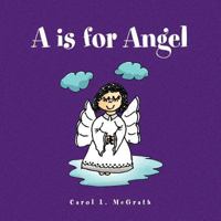 A is for Angel 1441523146 Book Cover