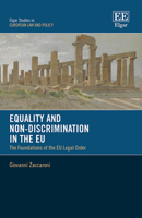 Equality and Non-Discrimination in the Eu: The Foundations of the Eu Legal Order 1789904595 Book Cover