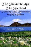 The Shulamite and the Shepherd: A Verse-by-verse Commentary on the Song of Solomon 1414025203 Book Cover