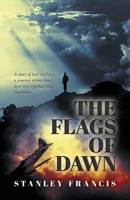 The Flags of Dawn 1915338417 Book Cover