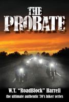 The Probate (The Regents Motorcycle Club Series) 0988435608 Book Cover