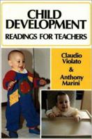 Child Development: Readings for Teachers 1550591401 Book Cover