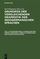 Zahlwortbildung, Casusbildung Der Nomina, Pronomina, Verbale Stammbildung Und Flexion (Conjugation) 3111245187 Book Cover