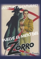 VUELVE EL NIETO DEL ZORRO (Spanish Edition) B0F8GYKFB7 Book Cover