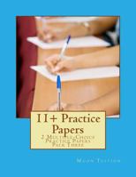 11+ Practice Papers - CEM: 2 Multiple-Choice Practice Papers Pack Three 1500916811 Book Cover