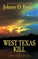 West Texas Kill 0786022760 Book Cover