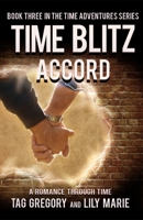 Time Blitz: Accord: Book Three of the Time Adventures Series B08W7DWZH6 Book Cover