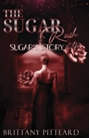 The Sugar Rush: Sugar's Story B08BDZ2K37 Book Cover