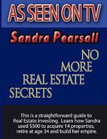 No More Real Estate Secrets 1438936516 Book Cover
