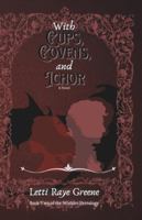 With Cups, Covens, and Ichor: Book Two of the Wielder Pentology B0FYNT4CT1 Book Cover