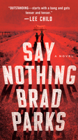 Say Nothing 1524745308 Book Cover