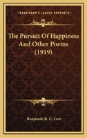 The Pursuit of Happiness and Other Poems 054859547X Book Cover