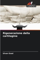 Rigenerazione della cartilagine (Italian Edition) 6209899757 Book Cover