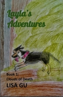 Layla's Adventures - Book 1: Clouds of Death B08D4VQ7CK Book Cover