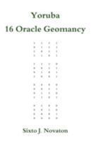Yoruba 16 Oracle Geomancy 4902837161 Book Cover