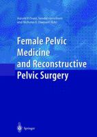 Female Pelvic Medicine and Reconstructive Pelvic Surgery 1852334797 Book Cover